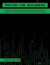 Python For Beginners: A Complete Beginne
