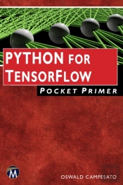 Python For Tensorflow Pocket Primer