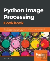 Python Image Processing Cookbook
