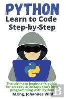 Python Learn To Code Step By Step