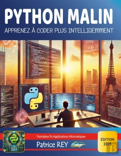 Bertrand.pt - Python Malin - Apprenez À Coder Plus Intelligemment : Édition 2025