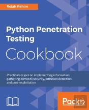 Python Penetration Testing Cookbook