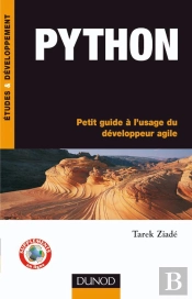 Python ; Petit Guide À L'Usage Du Développeur Agile