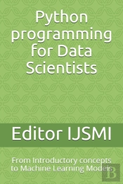 Python Programming For Data Scientists