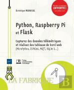 Python, Raspberry Pi Et Flask - Capturez Des Donnees Telemetriques Et Realisez Des Tableaux De Bord