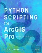Python Scripting For Arcgis Pro