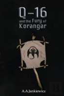 Q-16 And The Fury Of Korangar