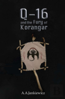 Q-16 And The Fury Of Korangar