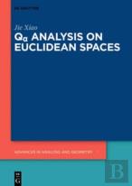 Q  Analysis On Euclidean Spaces