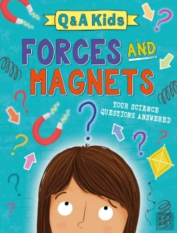 Bertrand.pt - Q And A Kids: Forces And Magnets