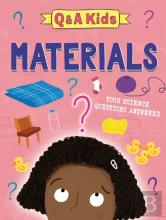 Q And A Kids: Materials