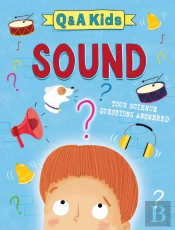 Q And A Kids: Sound