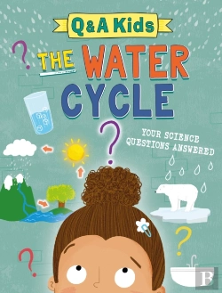 Bertrand.pt - Q And A Kids: The Water Cycle