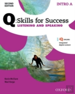Bertrand.pt - Q Skills For Success: Intro Level: Listening & Speaking Split Student Book A With Iq Online