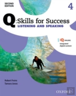 Bertrand.pt - Q Skills For Success: Level 4: Listening & Speaking Student Book With Iq Online