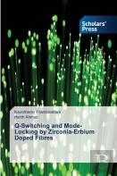 Q-Switching And Mode-Locking By Zirconia-Erbium Doped Fibres