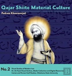 Bertrand.pt - Qajar Shiite Material Culture