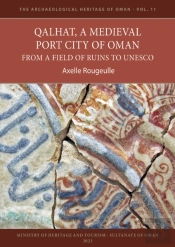 Qalhat, A Medieval Port City Of Oman