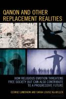 Qanon And Other Replacement Realities
