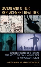 Qanon And Other Replacement Realities