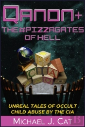 Qanon & The #Pizzagates Of Hell