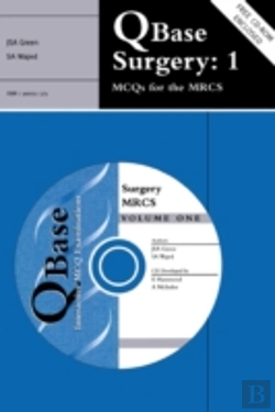 Bertrand.pt - Qbase Surgery: Volume 1, Mcqs For The Mrcsmcqs For Mrcs