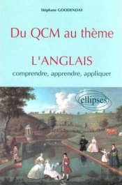Qcm Au Thème (Du) - Anglais, Comprendre, Apprendre, Appliquer