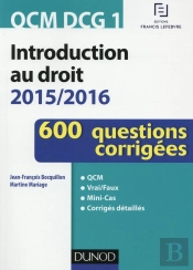 Qcm Dcg 1 ; Introduction Au Droit ; 600 Questions Corrigées (3e Édition)