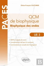Qcm De Biophysique ; Biophysique Des Ondes ; Ue3