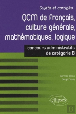 Bertrand.pt - Qcm De Français, Culture Générale, Mathématiques, Logique ; Concours Administratifs De Catégorie B