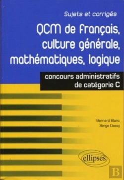 Bertrand.pt - Qcm De Français, Culture Générale, Mathématiques, Logique : Concours De Catégorie C