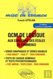 Qcm De Logique Aux Concours Des Écoles De Commerce Iae Master (2e Édition)