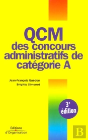 Qcm Des Concours Administratifs De Categorie A ; 3e Edition