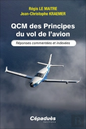 Qcm Des Principes Du Vol De L'Avion : Réponses Commentées Et Indexées