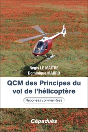 Qcm Des Principes Du Vol De L'Hélicoptère : Réponses Commentées