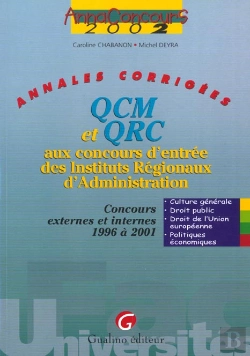 Bertrand.pt - Qcm Et Qrc Aux Concours D'Entree Des Instituts Regionaux D'Administration ; Anales Et Corriges ; 3e Edition