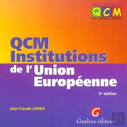 Bertrand.pt - Qcm Institutions De L'Union Europeenne ; 5e Edition