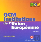 Qcm Institutions De L'Union Europeenne