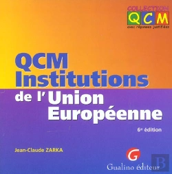 Bertrand.pt - Qcm Institutions De L'Union Europeenne