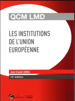 Bertrand.pt - Qcm ; Les Institutions De L'Union Européenne (14e Édition)