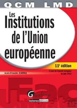 Bertrand.pt - Qcm Lmd - Institutions De L'Union Europeenne,11eme Edition