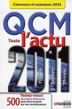 Bertrand.pt - Qcm Toute L'Actu 2010 Concours Et Examens 2012