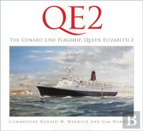 Qe2: The Cunard Line Flagship, Queen Elizabeth 2