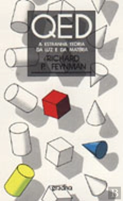 Bertrand.pt - Qed - A Estranha Teoria da Luz e da Matéria
