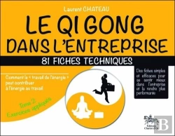 Bertrand.pt - Qi Gong Dans L'Entreprise - 81 Fiches Techniques - Tome 2