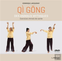 Bertrand.pt - Qi Gong Des Animaux Mythiques ; Exercices Chinois De Santé