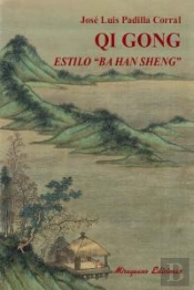 Qi Gong Estilo 'Ba Han Sheng'.
