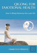 Qi Gong For Emotional Health
