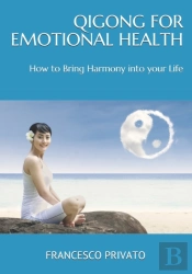 Qi Gong For Emotional Health