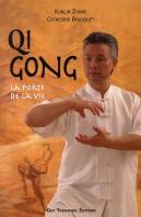 Qi Gong ; La Porte De La Vie